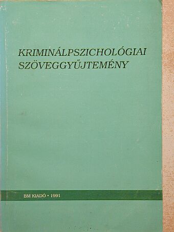 Andorka Rudolf - Kriminálpszichológiai szöveggyűjtemény II. [antikvár]