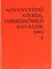 Dr. Karmos-Várszegi Mária - Növényvédő szerek, termésnövelő anyagok 1993. I. [antikvár]