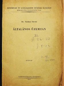 Dr. Turányi István - Általános üzemtan [antikvár]