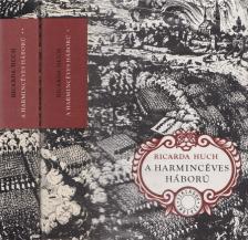 Huch, Ricarda - A harmincéves háború I-II. [antikvár]