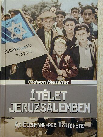 Gideon Hausner - Ítélet Jeruzsálemben [antikvár]