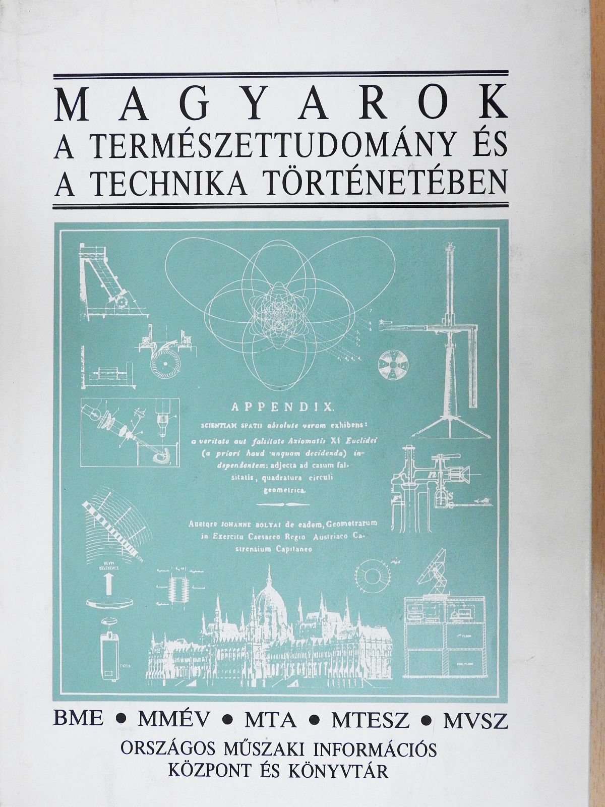 A. Czétényi Piroska - Magyarok a természettudomány és a technika történetében (dedikált példány) [antikvár]