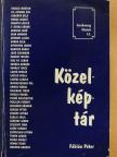 Fábián Péter - Közelképtár (dedikált példány) [antikvár]