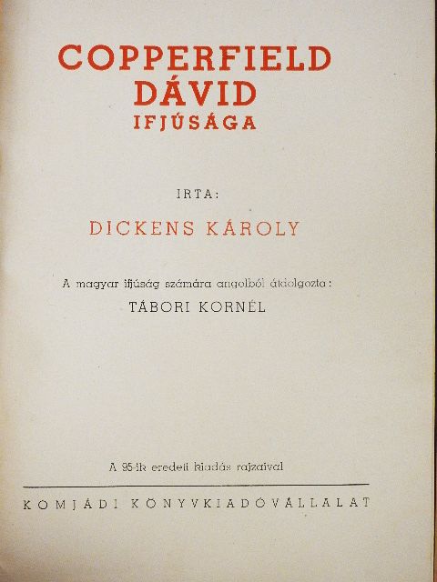 Dickens Károly - Copperfield Dávid ifjúsága [antikvár]