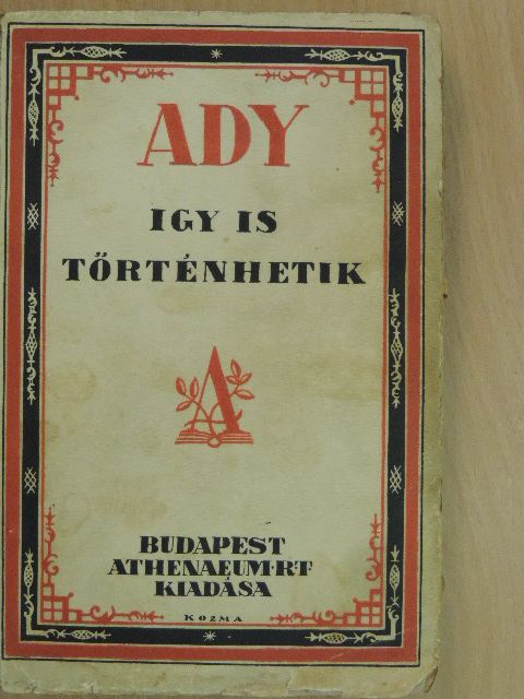 Ady Endre - Igy is történhetik [antikvár]