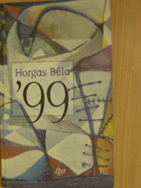 Horgas Béla - '99 [antikvár]