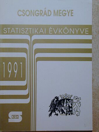 Csongrád megye statisztikai évkönyve 1991 [antikvár]