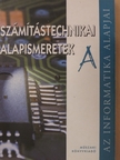 Bodnár István Olivér - Számítástechnikai alapismeretek "A" [antikvár]