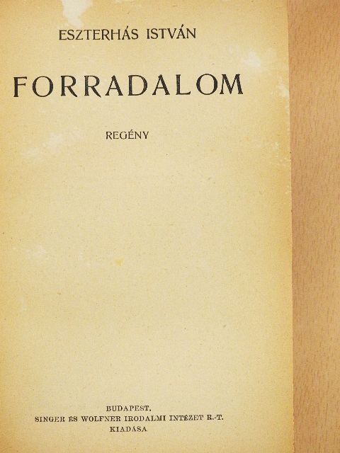 Eszterhás István - Forradalom [antikvár]