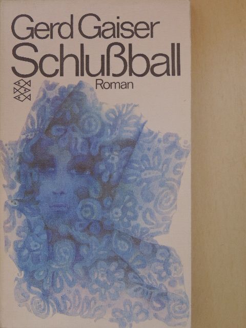 Gerd Gaiser - Schlußball [antikvár]