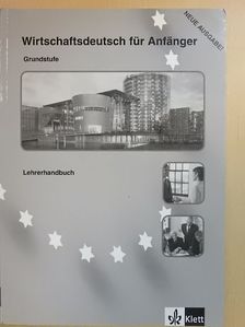 Elivra Gehrke - Wirtschaftsdeutsch für Anfänger - Lehrerhandbuch [antikvár]