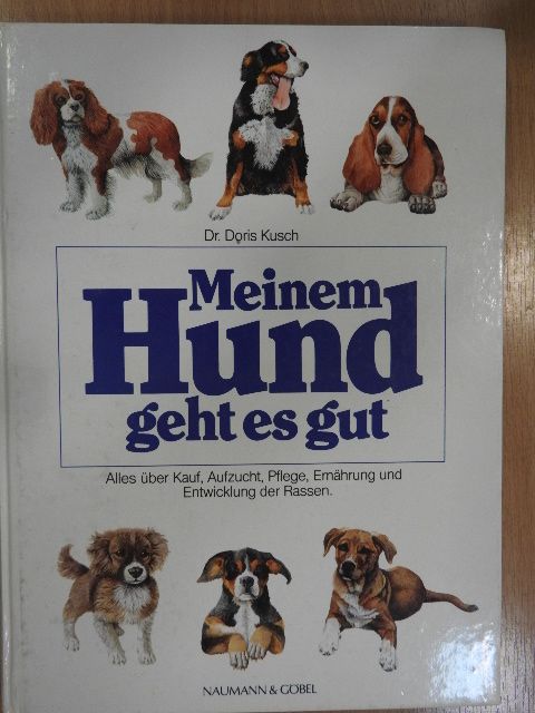 Dr. Doris Kusch - Meinem Hund geht es gut [antikvár]