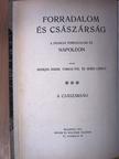 Adorján Andor - Forradalom és császárság - A Francia Forradalom és Napoleon 5-6. [antikvár]
