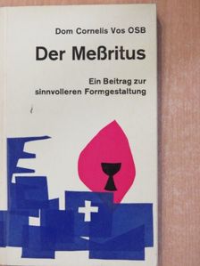 Cornelis Vos - Der Meßritus [antikvár]