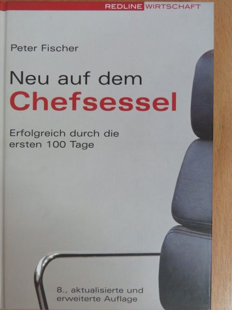 Peter Fischer - Neu auf dem Chefsessel [antikvár]