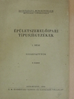 Épületszerelőipari típusjegyzékek I. [antikvár]