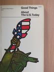 David Smith - Good Things About The U.S. Today [antikvár]