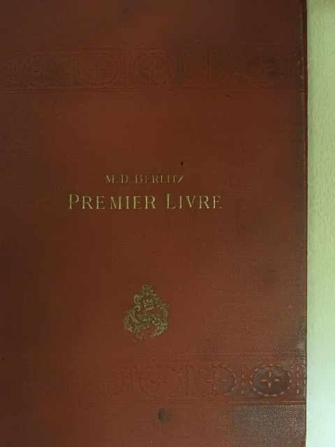 M. D. Berlitz - Premier Livre [antikvár]