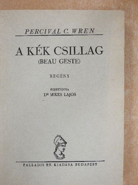 Percival C. Wren - A kék csillag [antikvár]