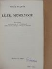 Vitéz Miklós - Lélek, mosolyogj! [antikvár]
