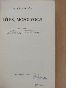 Vitéz Miklós - Lélek, mosolyogj! [antikvár]