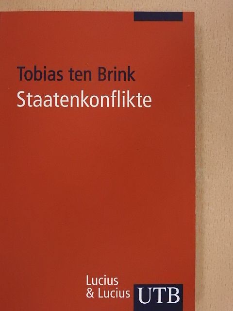 Tobias ten Brink - Staatenkonflikte [antikvár]