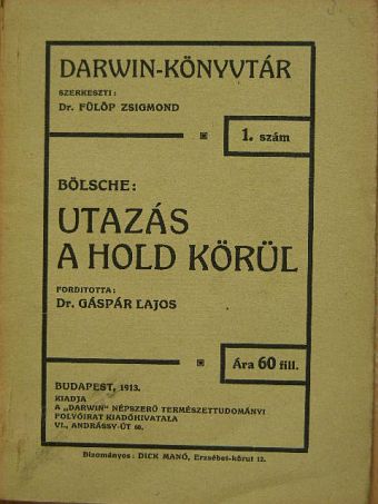 Bölsche - Utazás a Hold körül [antikvár]