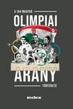 Dénes Tamás - A 184 magyar olimpiai arany története
