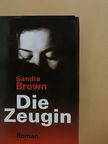 Sandra Brown - Die Zeugin [antikvár]