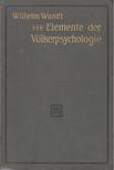 Wundt, Wilhelm - Elemente der Völkerpsychologie [antikvár]