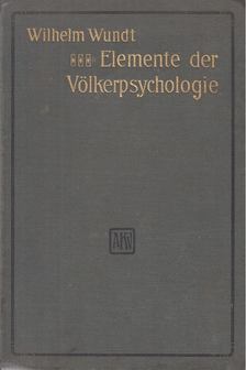 Wundt, Wilhelm - Elemente der Völkerpsychologie [antikvár]