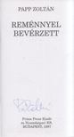 Papp Zoltán - Reménnyel bevérzett (aláírt) [antikvár]