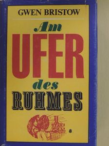 Gwen Bristow - Am Ufer des Ruhmes [antikvár]