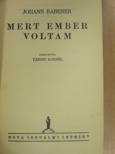 Johann Rabener - Mert ember voltam [antikvár]