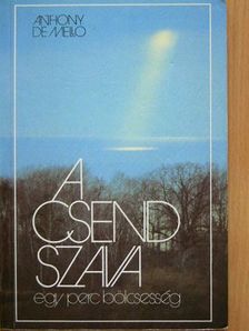 Anthony de Mello - A csend szava [antikvár]