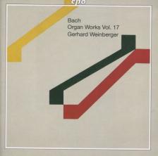 Bach - ORGAN WORKS VOL.17 CD WEINBERGER
