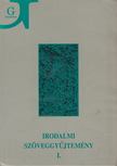 MÉSZ LÁSZLÓNÉ - Irodalmi szöveggyűjtemény I. [antikvár]