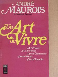 André Maurois - Un Art de Vivre [antikvár]