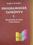 Angster Erzsébet - Programozás tankönyv I. [antikvár]