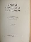 D. Dr. Nagy Sándor - Magyar református templomok I. [antikvár]