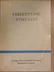 Szentpál Mária - Versenytánc útmutató [antikvár]