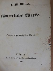 C. M. Wieland - C. M. Wielands sämmtliche Werke XXVI. (gótbetűs) [antikvár]