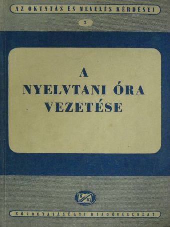 A nyelvtani óra vezetése [antikvár]