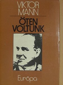 Viktor Mann - Öten voltunk [antikvár]