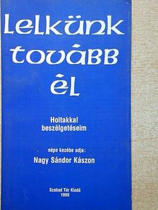 Nagy Sándor Kászon - Lelkünk tovább él [antikvár]