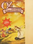 L. Frank Baum - Kalandok a birodalomban [antikvár]