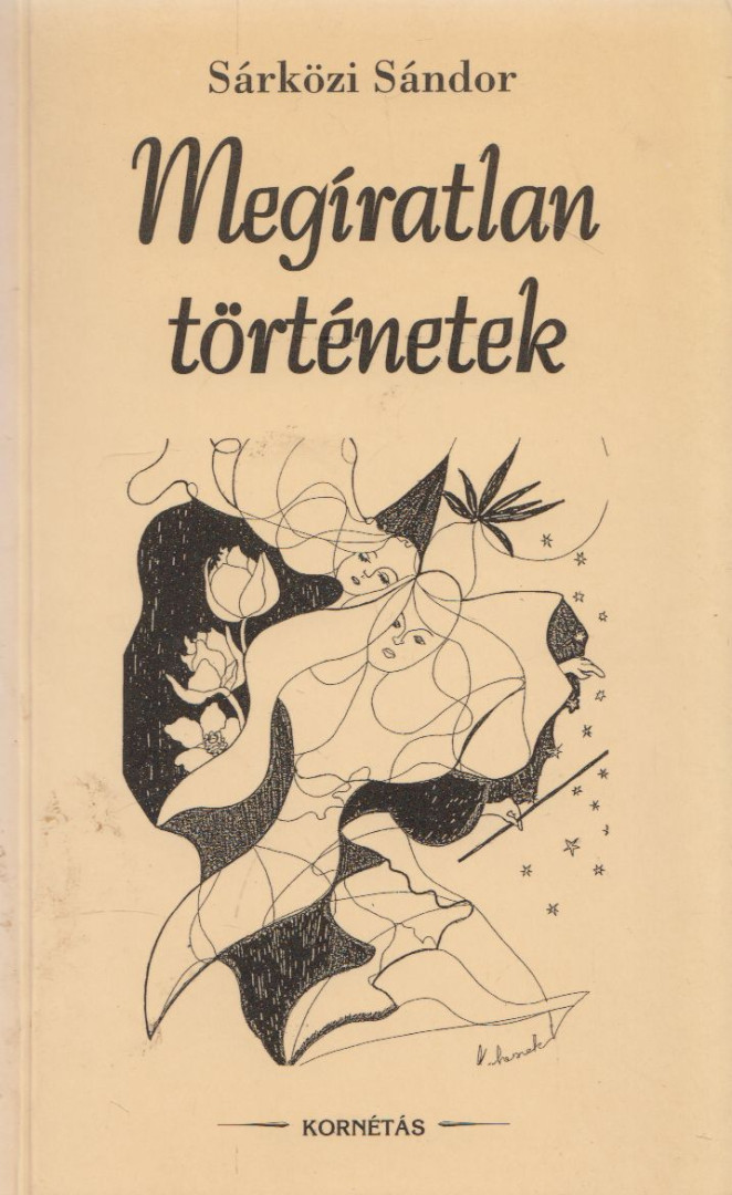 Sárközi Sándor - Megíratlan történetek [antikvár]