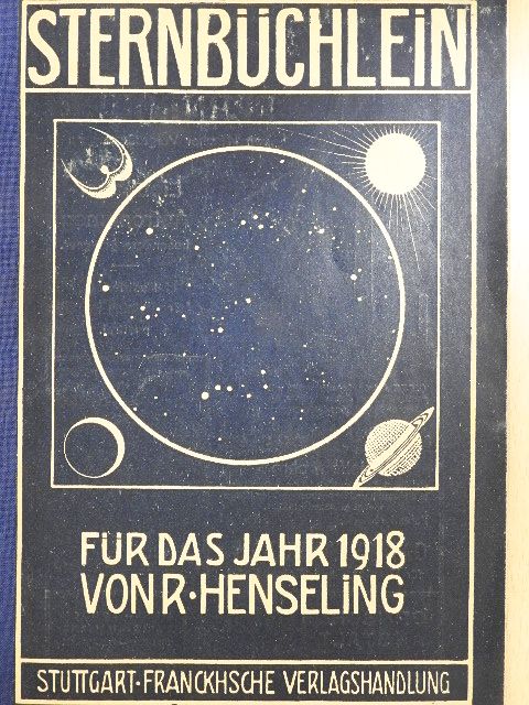 Robert Henseling - Sternbüchlein für 1918. (gótbetűs) [antikvár]
