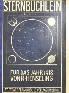 Robert Henseling - Sternbüchlein für 1918. (gótbetűs) [antikvár]