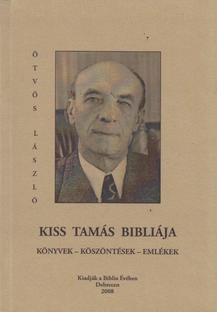 Ötvös László - Kiss Tamás Bibliája [antikvár]